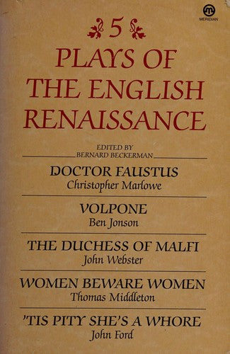 Five Plays of the English Renaissance