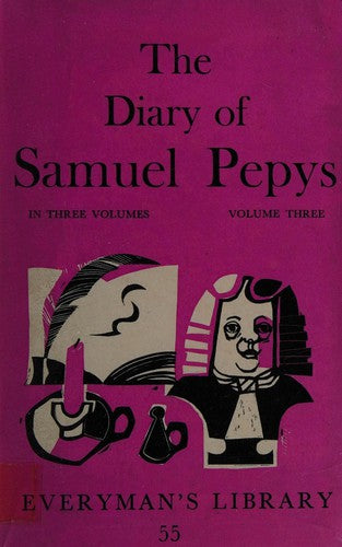 The Diary Of Samuel Pepys, Vol. 3