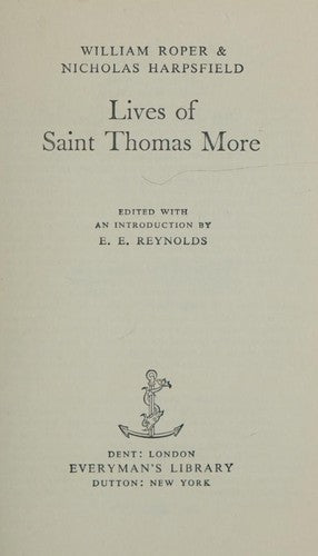 Lives of Saint Thomas More (Everyman's Library)