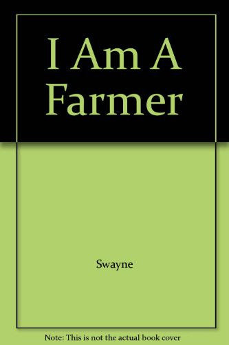 I am a Farmer (I am...books)