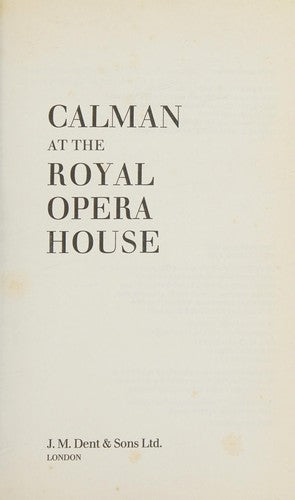Calman at the Royal Opera House