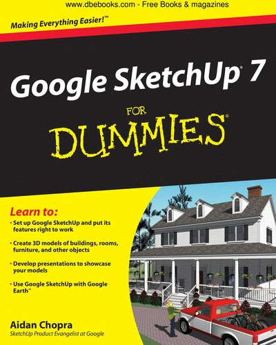 Google SketchUp 7 For Dummies (For Dummies Series)