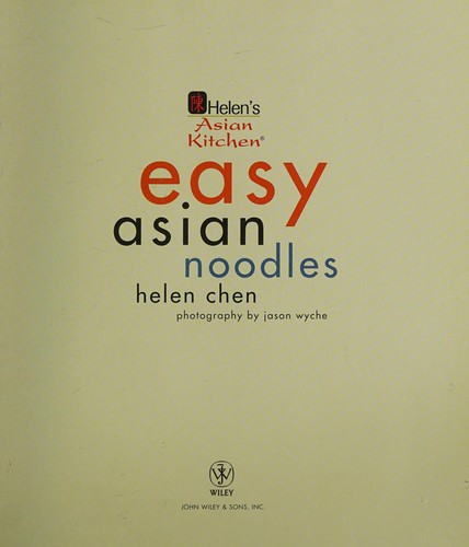 Helen's Asian Kitchen: Easy Asian Noodles