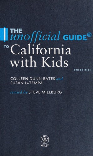 The Unofficial Guide® to California with Kids (Unofficial Guides)