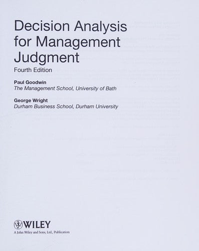 Decision Analysis for Management Judgment: Fourth Edition
