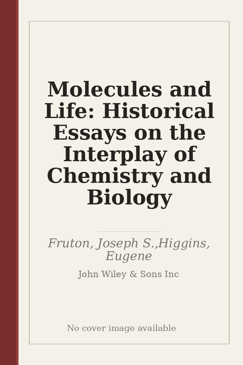 Molecules and Life: Historical Essays on the Interplay of Chemistry and Biology - no cover image available