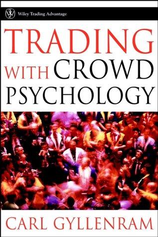 Trading With Crowd Psychology (Wiley Trading)