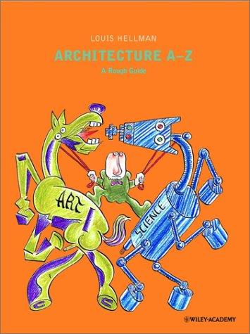 Architecture A to Z: A Rough Guide