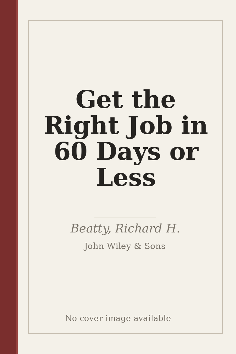 Get the Right Job in 60 Days or Less - no cover image available