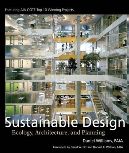 Sustainable Design: Ecology, Architecture, and Planning