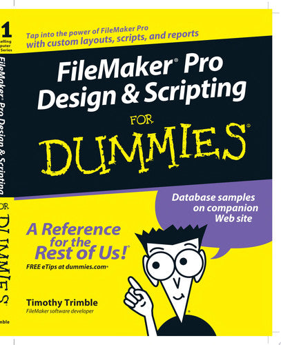 FileMaker Pro Design & Scripting for Dummies
