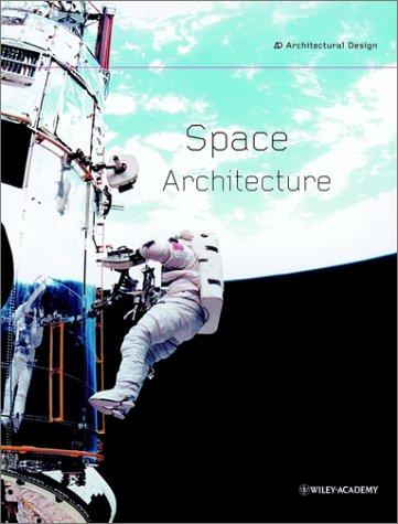 Space Architecture: v. 70, no. 2 (Architectural Design)