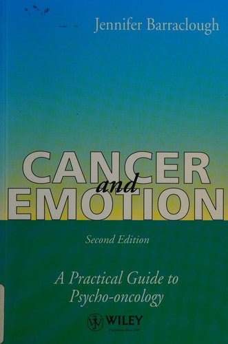 Cancer and Emotion: A Practical Guide to Psycho–oncology