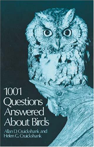 1001 Questions Answered About Birds