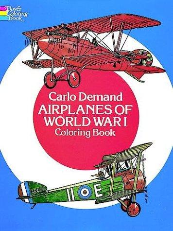 Airplanes of World War I Coloring Book (Dover History Coloring Book)