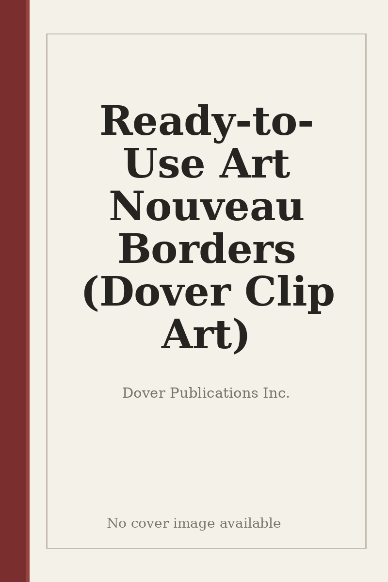 Ready-to-Use Art Nouveau Borders (Dover Clip Art) - no cover image available