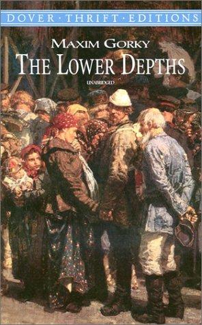 Lower Depths (Dover Thrift Editions)