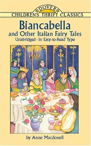 Biancabella and Other Italian Fairy (Dover Children's Thrift Classics)