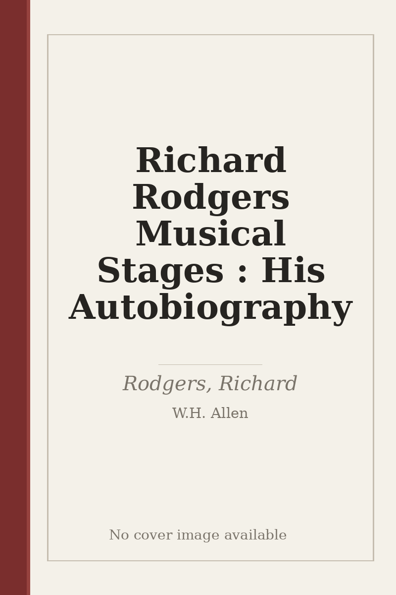 Richard Rodgers Musical Stages : His Autobiography - no cover image available