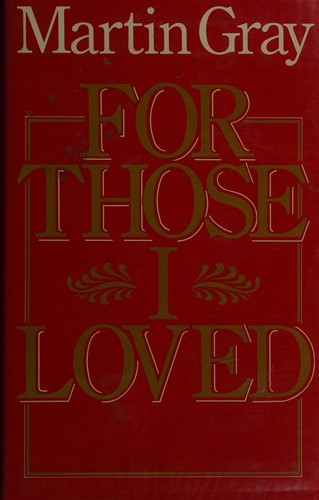 For Those I Loved