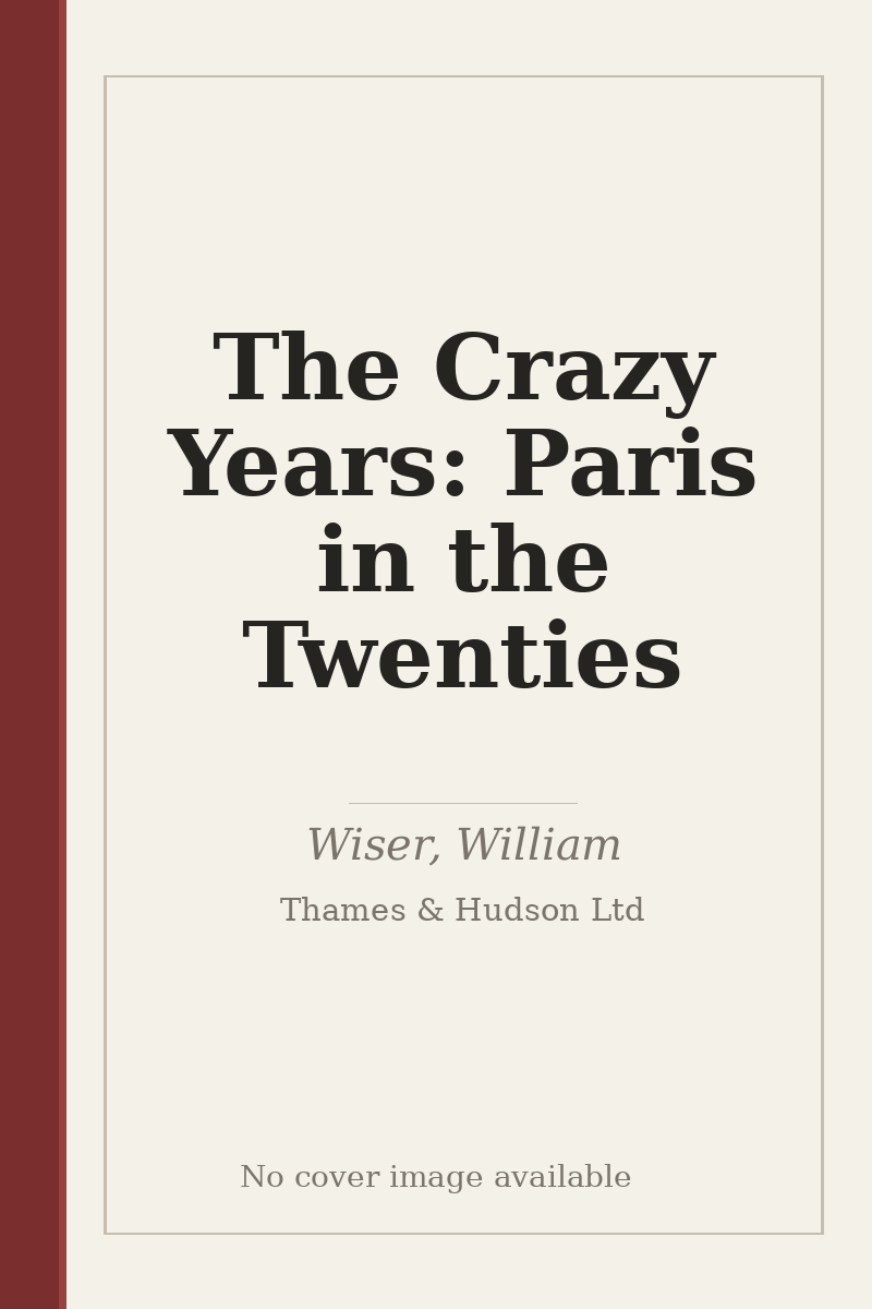 The Crazy Years: Paris in the Twenties - no cover image available