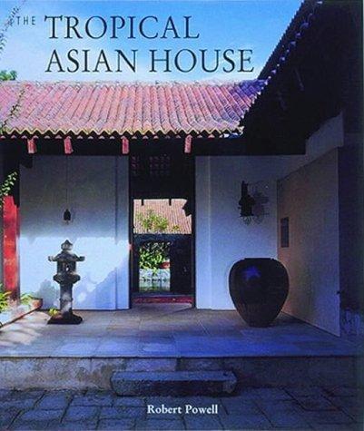 The Tropical Asian House