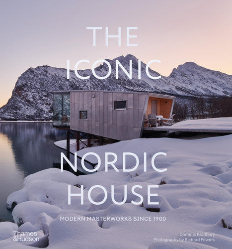 The Iconic Nordic House: Modern Masterworks Since 1900 (Iconic House Series)