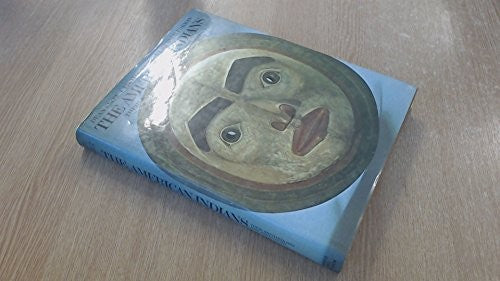 American Indians: Their Archaeology and Prehistory