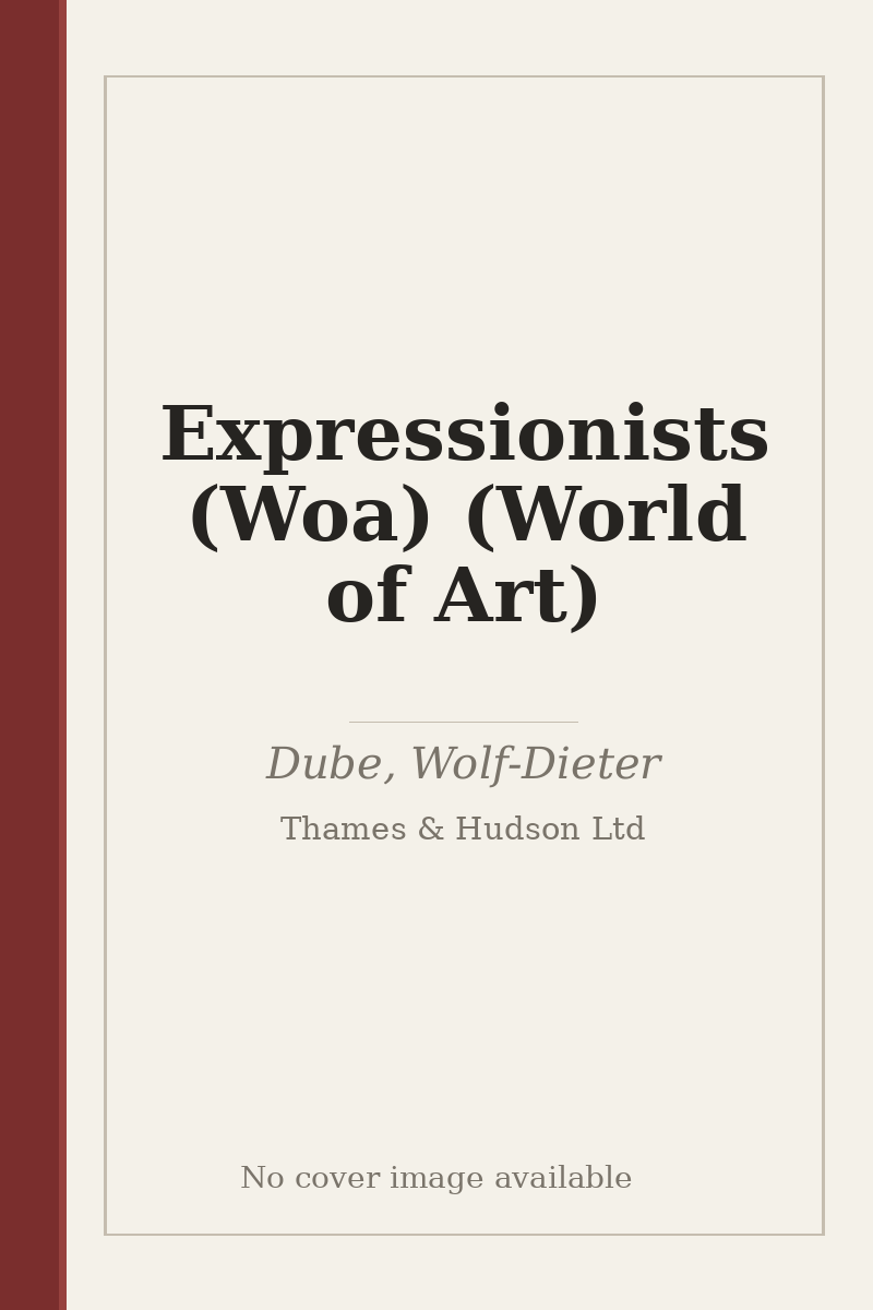 Expressionists (Woa) (World of Art) - no cover image available