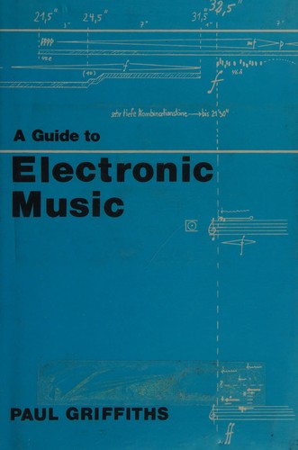 A Guide to Electronic Music