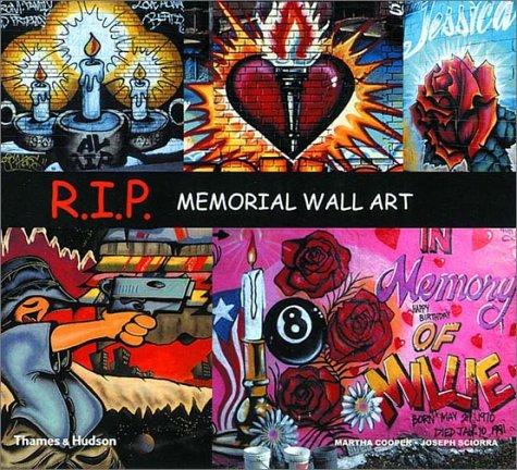 R.I.P.: New York Spraycan Memorials (Street Graphics / Street Art)