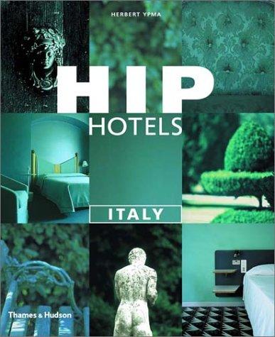 Hip Hotels: Italy
