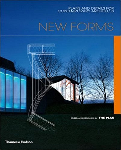 New Forms: Plans and Details for Contemporary Architects