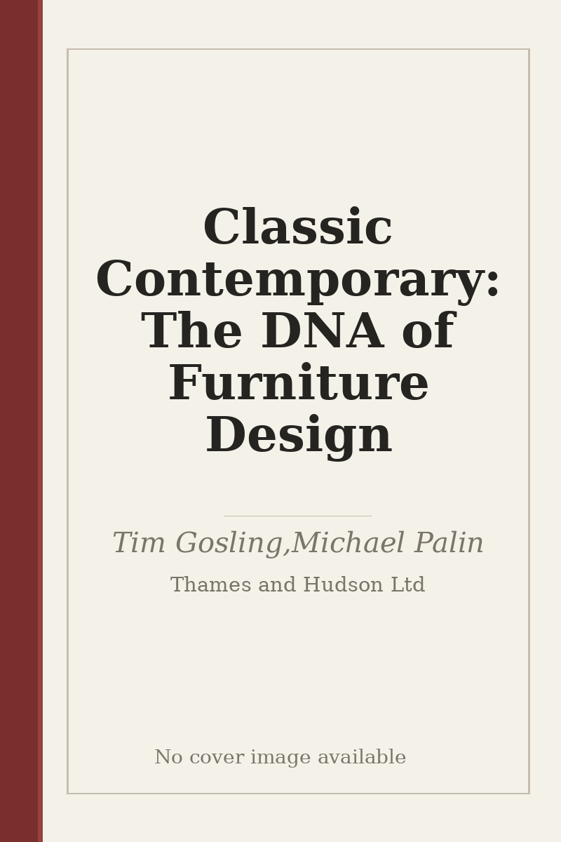 Classic Contemporary: The DNA of Furniture Design - no cover image available