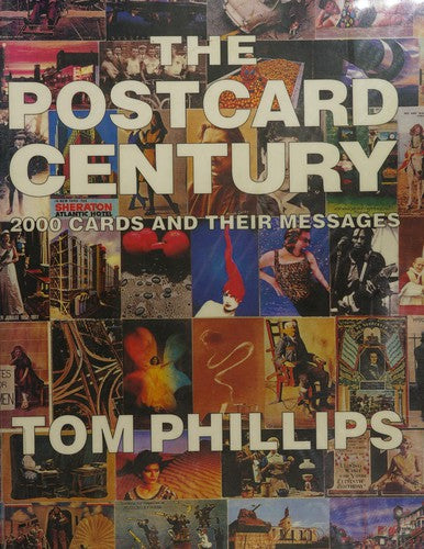 The Postcard Century: 2000 Cards and Their Messages