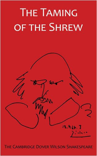 The Taming of the Shrew: The Cambridge Dover Wilson Shakespeare (The Cambridge Dover Wilson Shakespeare Series)