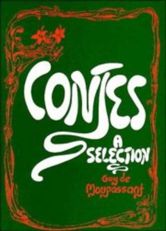 Maupassant: Contes: A Selection