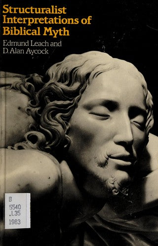 Structuralist Interpretations of Biblical Myth