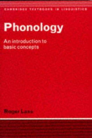 Phonology: An Introduction to Basic Concepts (Cambridge Textbooks in Linguistics)
