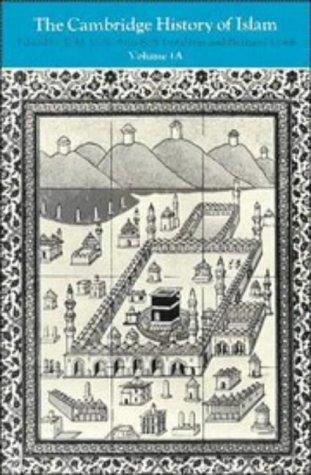 Cambridge History of Islam v1a: 1