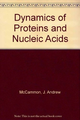 Dynamics of Proteins and Nucleic Acids