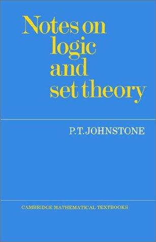 Notes on Logic and Set Theory (Cambridge Mathematical Textbooks)