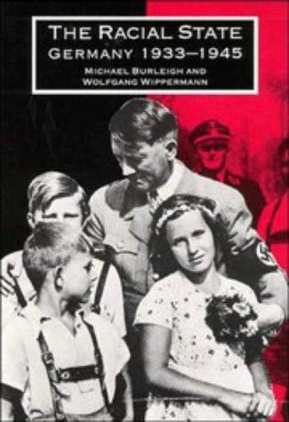 The Racial State: Germany 1933–1945
