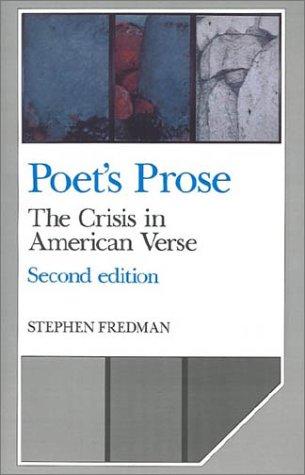 Poet's Prose: The Crisis in American Verse: 44 (Cambridge Studies in American Literature and Culture, Series Number 44)