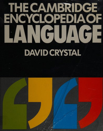 The Cambridge Encyclopedia of Language