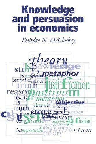 Knowledge & Persuasion in Economics