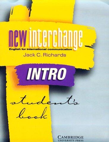 New Interchange Intro Student's Book: English for International Communication (New Interchange English for International Communication)