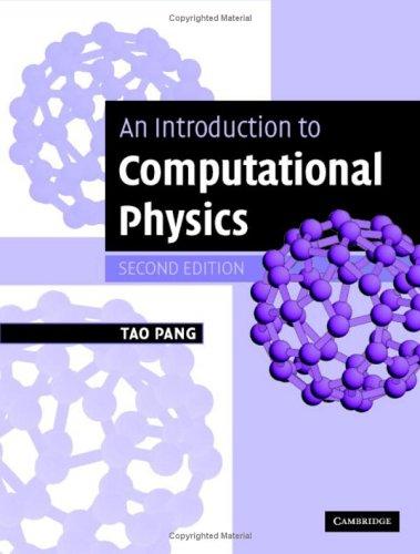 An Introduction to Computational Physics