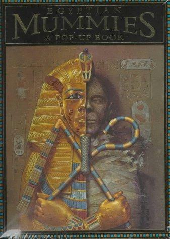 Egyptian Mummies: A Pop up Book
