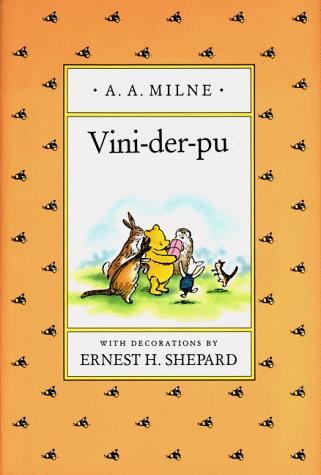 Vini-Der-Pu (Wiinie the Pooh): A Yiddish Version of "Winnie-the-Pooh"